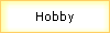 Hobby